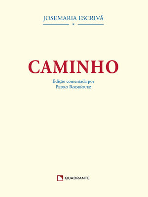 cover image of Caminho--Edição Comentada por Pedro Rodriguez